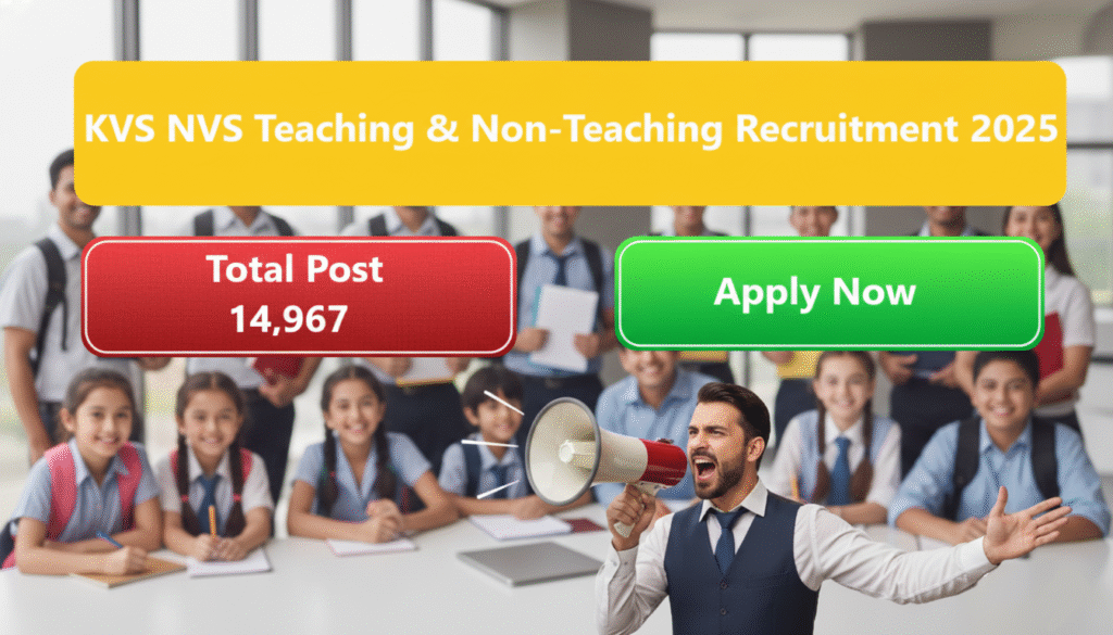 Apply KVS NVS Teaching & Non-Teaching Recruitment 2025