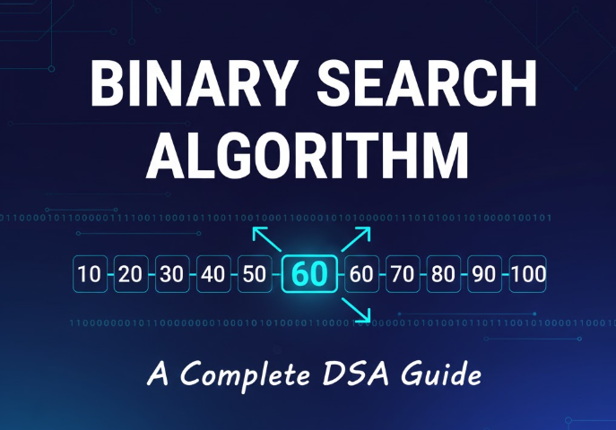 Binary Search Algorithm Explained | DSA Guide with Examples